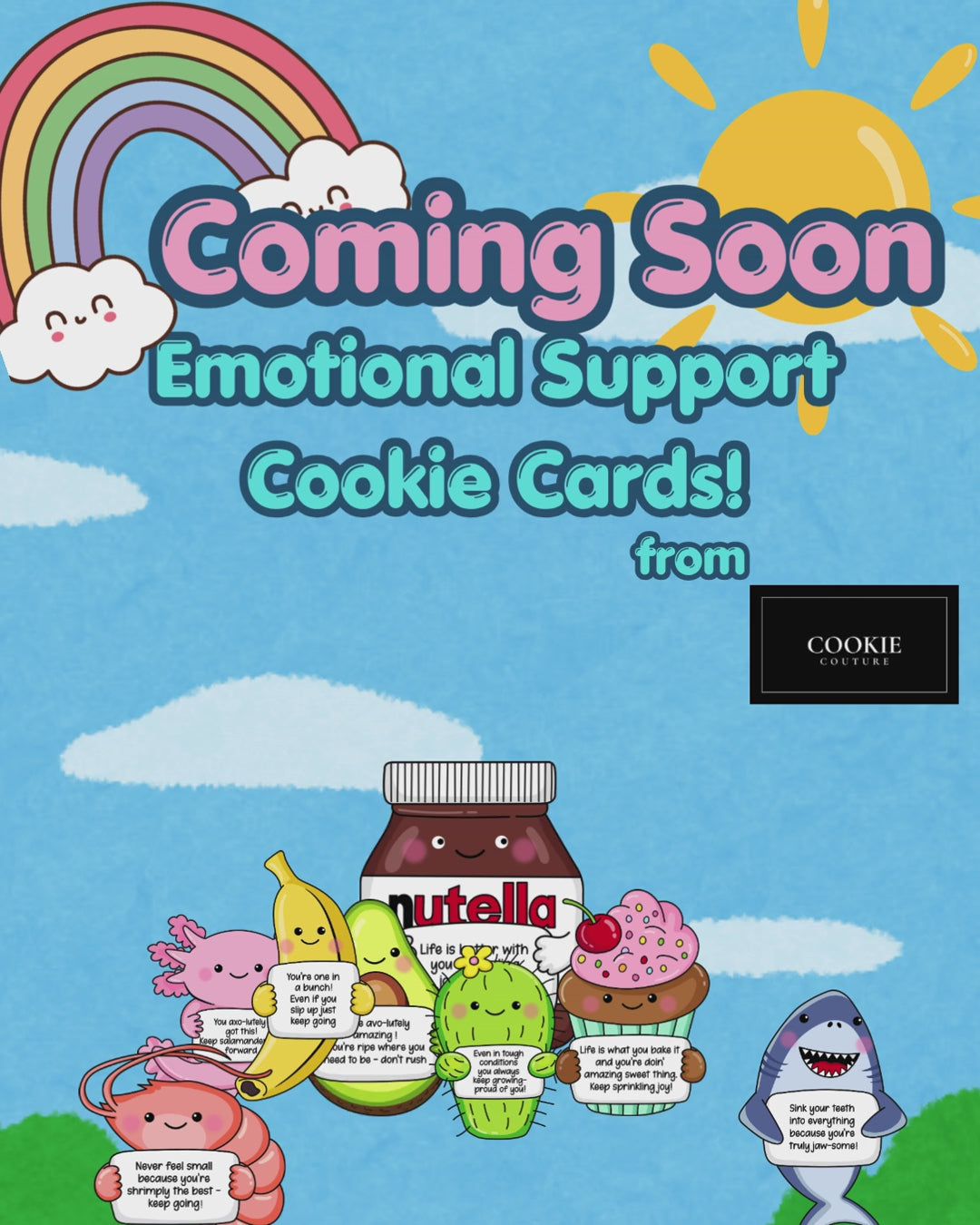 COMING SOON EMOTIONAL SUPPORT COOKIE CARDS